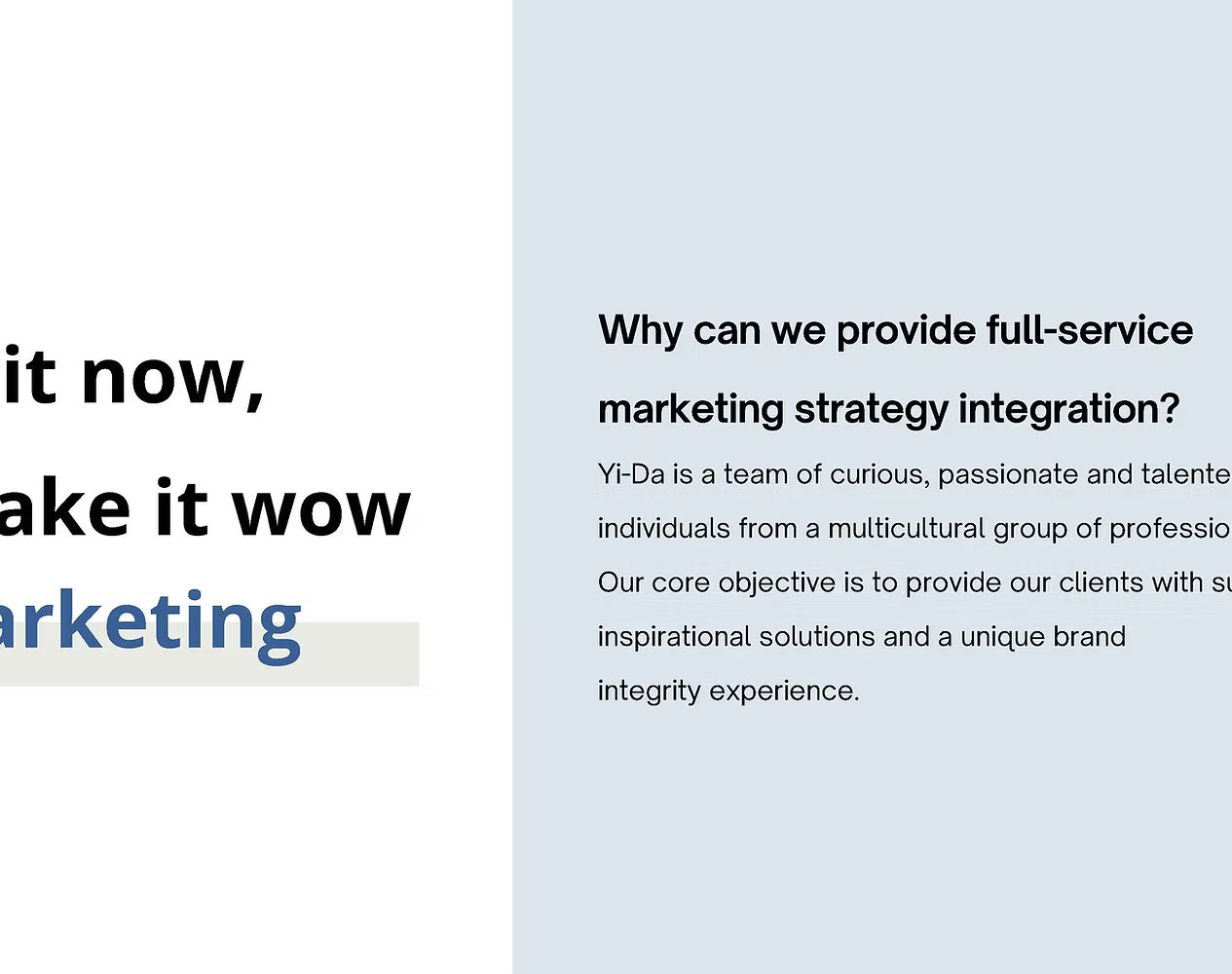 Make it now, Make it wow Marketing — full-service marketing strategy integration.